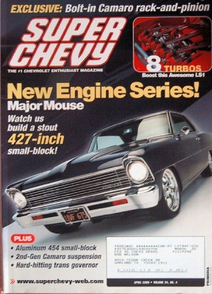 SUPER CHEVY 2005 APR - 427 MOUSE, 8-TURBO-ed '57 RIDE